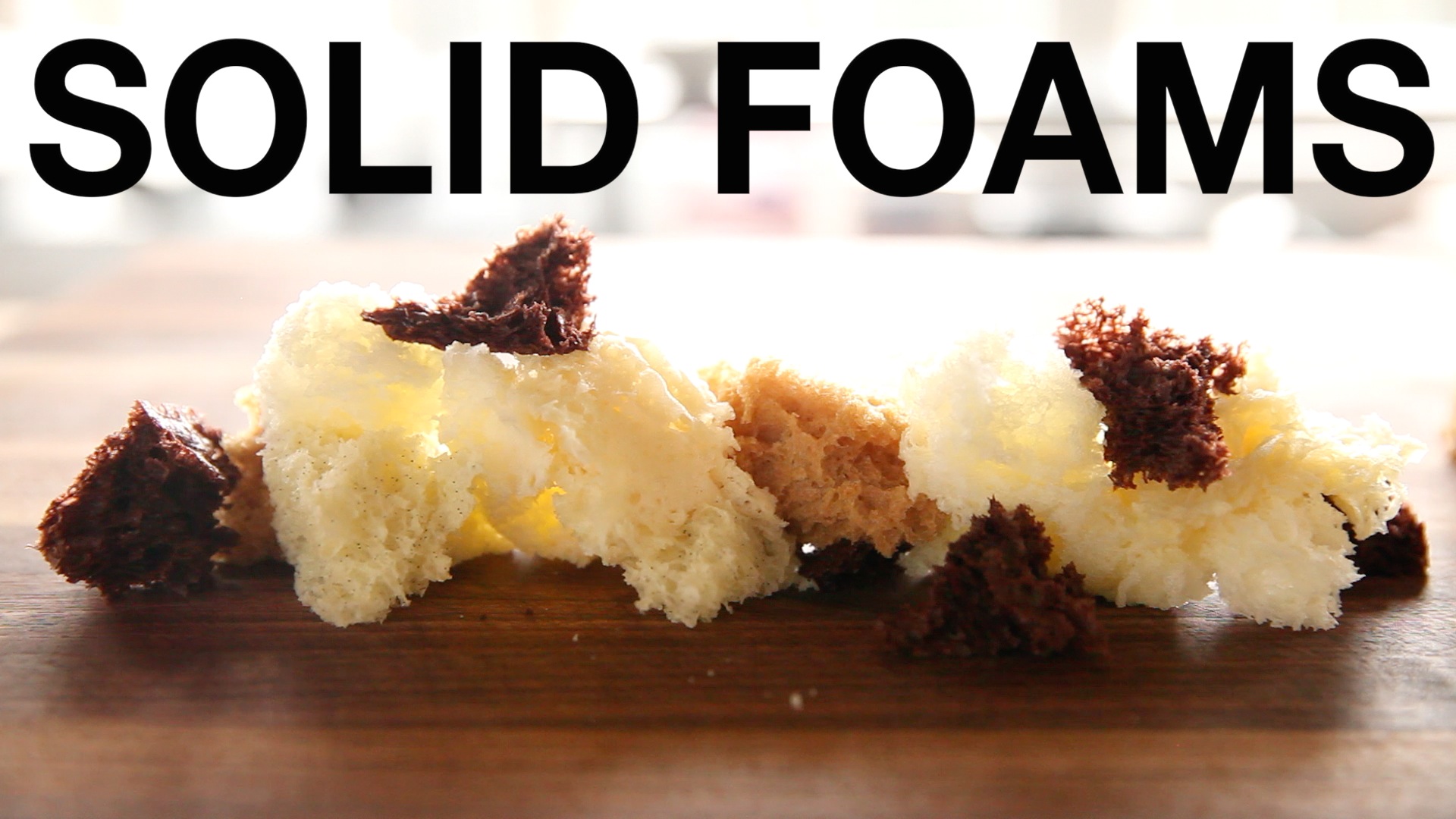 Intro to Solid Foams ChefSteps